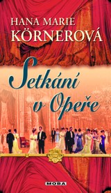 E-kniha Setkání v Opeře - Hana Marie Körnerová