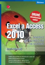 E-kniha Excel a Access 2010 - efektivní zpracování dat na počítači - Josef Pecinovský
