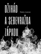 E-kniha Džihád a sebevražda západu - Paweł Lisicki