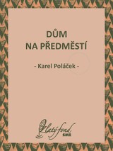 E-kniha Dům na předměstí - Karel Poláček