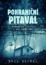 E-kniha Pohraniční pitaval - Emil Hruška