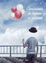 E-kniha Opowiadania do bujania w obłokach - Marian Janik