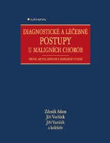 E-kniha Diagnostické a léčebné postupy u maligních chorob - Jiří Vorlíček, kolektiv a, Zdeněk Adam, Jiří Vaníček