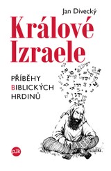 E-kniha Králové Izraele - Jan Divecký