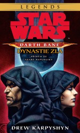 E-kniha Star Wars - Darth Bane 3. Dynastie zla - Drew Karpyshyn