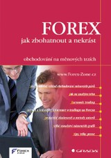 E-kniha FOREX - jak zbohatnout a nekrást -  Forex-Zone