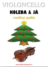 E-kniha Violoncello, koleda & já (+online audio) - Zdeněk Šotola