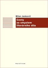 E-kniha Cesty za smyslem literárního díla - Milan Jankovič