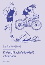 E-kniha K identifikaci předpokladů v triatlonu - Lenka Kovářová