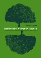 E-kniha Ekosystémová a krajinná ekologie - Pavel Kovář