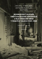 E-kniha Biografický slovník obětí nacistické perzekuce z řad vědecké obce v českých zemích 1939–1945 - Antonín Kostlán, Michal V. Šimůnek