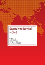 E-kniha Školní vzdělávání v Číně - Vít Šťastný, Eliška Walterová, Zhu Xiaohu