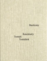 E-kniha Bastiony Kasematy - Tomáš Tomášek