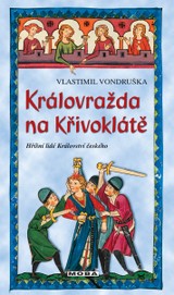 E-kniha Královražda na Křivoklátě - Vlastimil Vondruška
