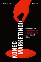 E-kniha Konec marketingu - Carlos Gil