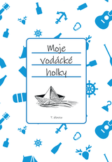 E-kniha Moje vodácké holky - Tomáš Hlavica
