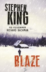 E-kniha Blaze - Stephen King, Richard Bachman