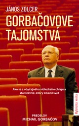 E-kniha Gorbačovove tajomstvá - János Zolcer