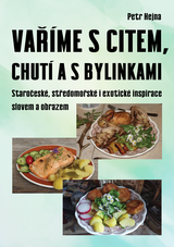 E-kniha Vaříme s citem, chutí a s bylinkami - Petr Hejna st.