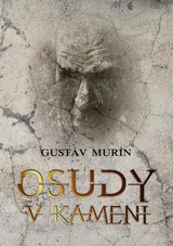 E-kniha Osudy v kameni - Gustáv Murín