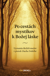 E-kniha Po cestách mystikov k Božej láske - kolektív autorov