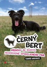 E-kniha Černý Bert - příběhy ze života nehorázně spokojeného psa - Tomáš Moravec
