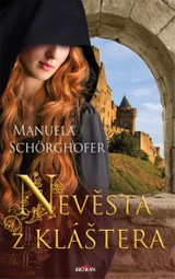 E-kniha Nevěsta z kláštera - Manuela Schörghofer