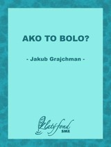 E-kniha Ako to bolo? - Jakub Grajchman