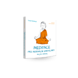 E-kniha Meditace pro normální smrtelníky, ne pro mnichy - Tomáš Reinbergr