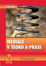 E-kniha Mediace v teorii a praxi - Lenka Holá