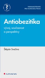 E-kniha Antiobezitika - vývoj, současnost a perspektivy - Štěpán Svačina