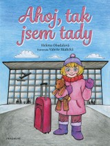 E-kniha Ahoj, tak jsem tady - Helena Obadalová