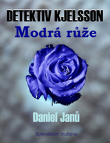 E-kniha Modrá růže - Daniel  Janů