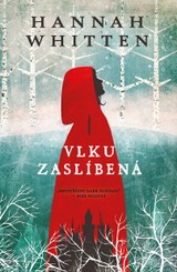 E-kniha Vlku zaslíbená - Hannah Whitten