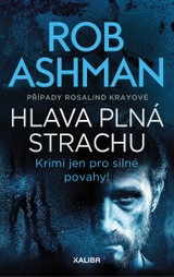 E-kniha Případy Rosalind Krayové 3: Hlava plná strachu - Rob Ashman