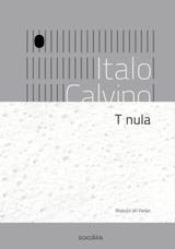 E-kniha T nula - Italo Calvino