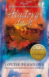 E-kniha Inspektor Gamache 5: Hladový duch  - Louise Penny