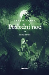 E-kniha Poslední noc - Zara M.P. Cole