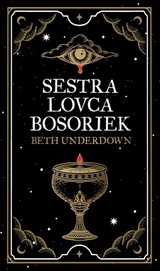 E-kniha Sestra lovca bosoriek - Beth Underdown