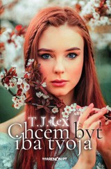 E-kniha Chcem byť iba tvoja - T.J. Lex