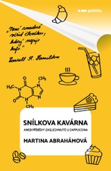 E-kniha Snílkova kavárna - Martina Abrahámová