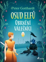 E-kniha Osud Elfů 1: Obrnění válečníci - Peter Gotthardt