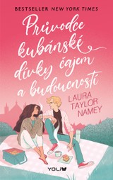 E-kniha Průvodce kubánské dívky čajem a budoucností - Laura Taylor Namey