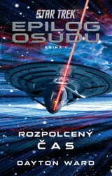 E-kniha Star Trek: Epilog osudu 1/3 - Dayton Ward