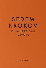 E-kniha Sedem krokov k najlepšiemu životu - Roxie Nafousi
