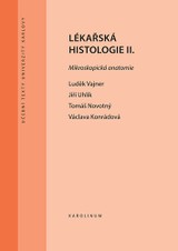 E-kniha Lékařská histologie II. Mikroskopická anatomie - Luděk Vajner, Jiří Uhlík, Václava Konrádová