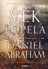E-kniha Věk popela - Daniel Abraham