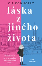 E-kniha Láska z jiného života - C. J.  Connolly