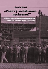 E-kniha „Takový socialismus nechceme!“ - Jakub Šlouf