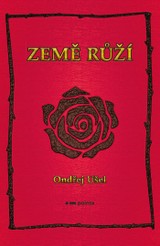 E-kniha Země růží - Ondřej Ušel
